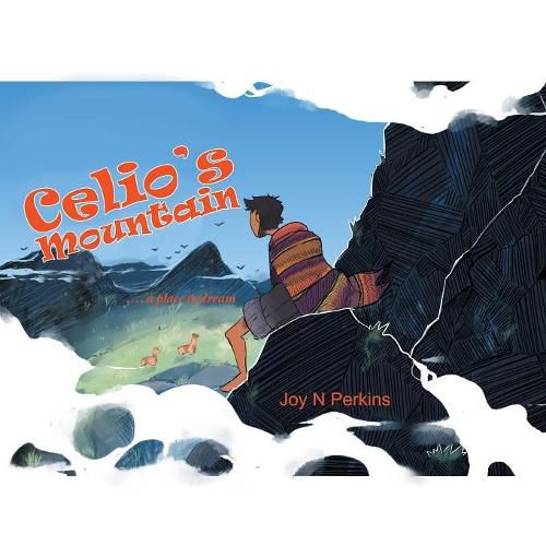 Cover image for Celio's Mountain: .... a Place to Dream