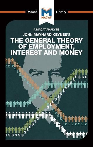 Cover image for An Analysis of Maynard Keynes's: The General Theory of Employment, Interest and Money