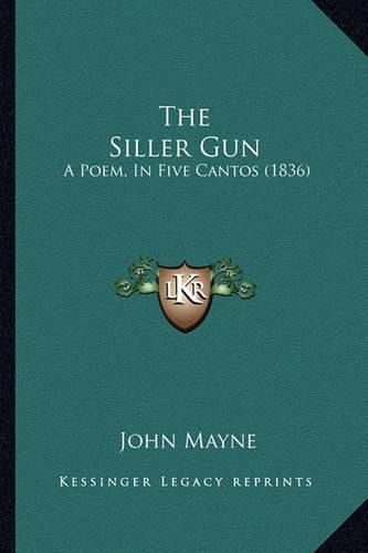 The Siller Gun: A Poem, in Five Cantos (1836)