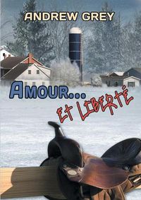 Cover image for Amour... et liberte