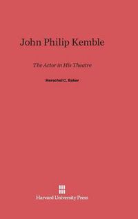 Cover image for John Philip Kemble