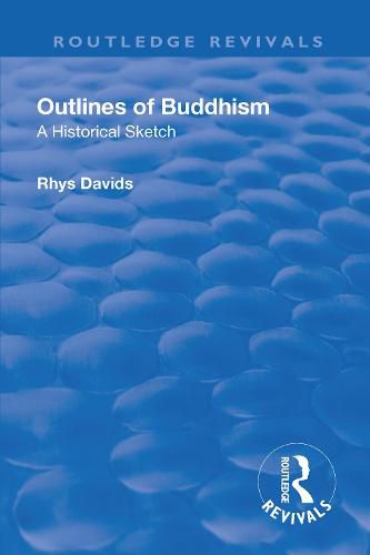 Cover image for Outlines of Buddhism: A historical sketch