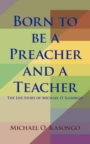 Cover image for Born to Be a Preacher and a Teacher