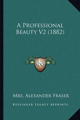 Cover image for A Professional Beauty V2 (1882)