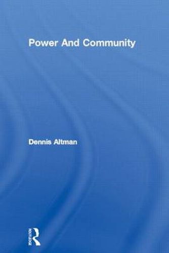 Power and Community: Organizational and Cultural Responses to AIDS