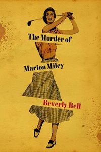 Cover image for The Murder of Marion Miley