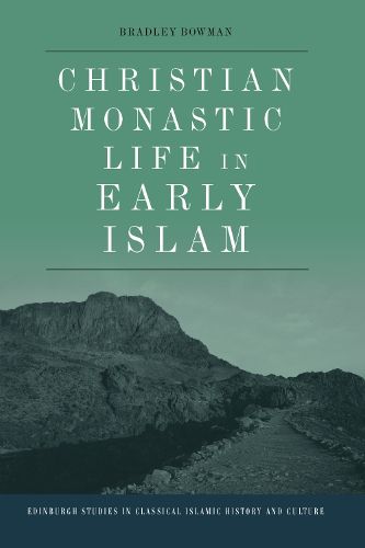 Cover image for Christian Monastic Life in Early Islam