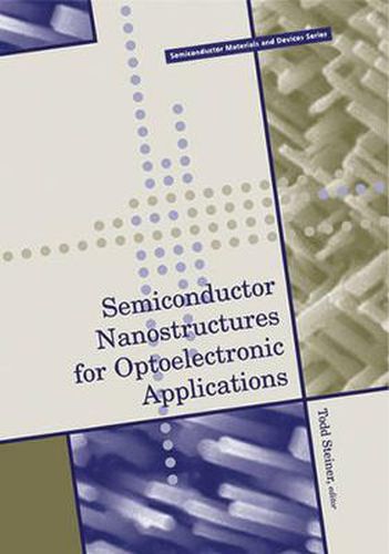 Cover image for Semiconductor Nanostructures for Optoelectronic Applications