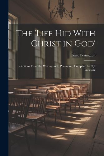 The 'Life Hid With Christ in God'