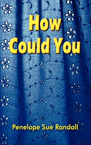 Cover image for How Could You