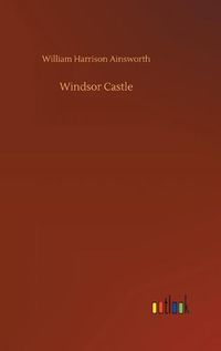 Cover image for Windsor Castle