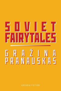 Cover image for Soviet Fairytales