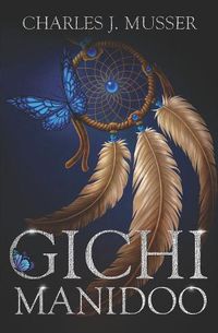 Cover image for Gichi Manidoo