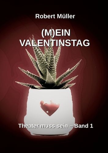 Cover image for (M)Ein Valentinstag