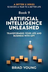 Cover image for Artificial Intelligence Unleashed