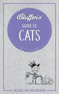 Cover image for Bluffer's Guide To Cats