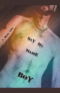 Cover image for Say My Name Boy