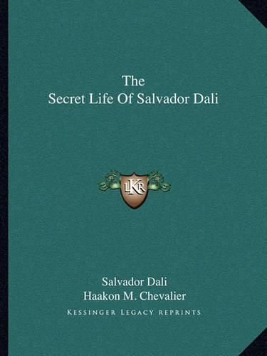 The Secret Life of Salvador Dali