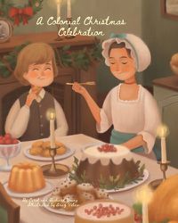 Cover image for A Colonial Christmas Celebration