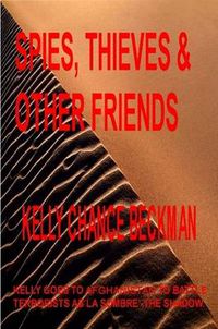 Cover image for Spies, Thieves and Other Friends