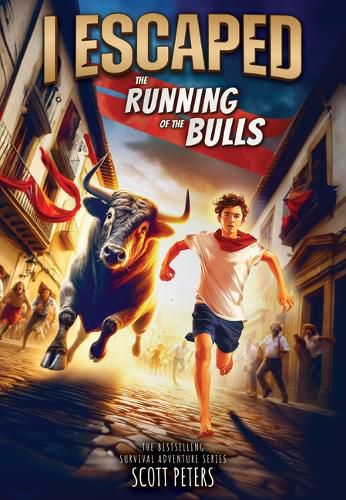 Cover image for I Escaped the Running of the Bulls