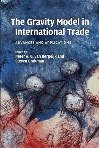 Cover image for The Gravity Model in International Trade: Advances and Applications