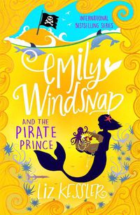 Cover image for Emily Windsnap and the Pirate Prince: Book 8