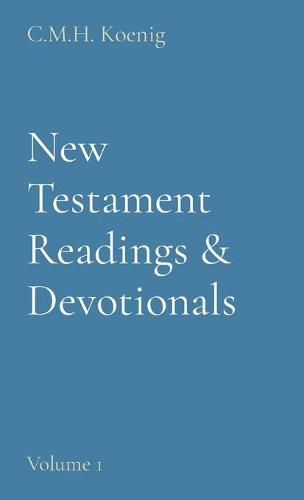 Cover image for New Testament Readings & Devotionals: Volume 1