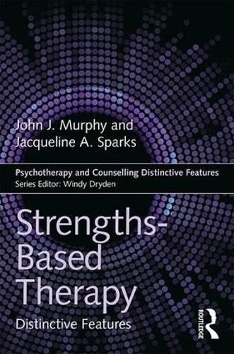 Cover image for Strengths-Based Therapy: Distinctive Features
