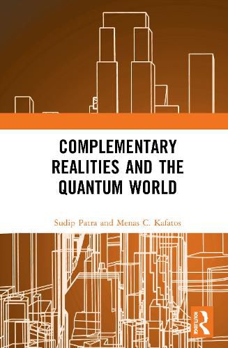 Cover image for Complementary Realities and the Quantum World