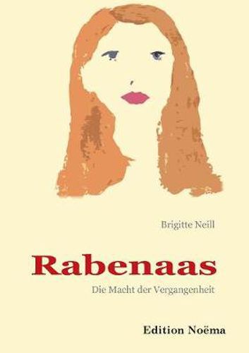 Cover image for Rabenaas. Die Macht der Vergangenheit.