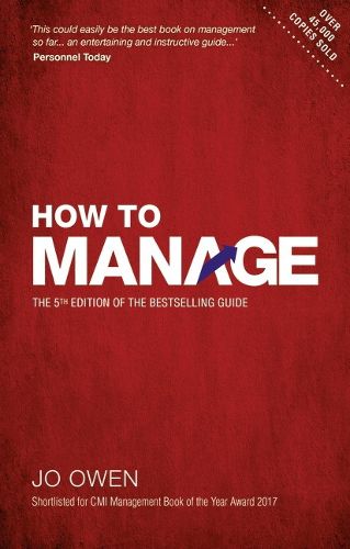 Cover image for How to Manage: The definitive guide to effective management