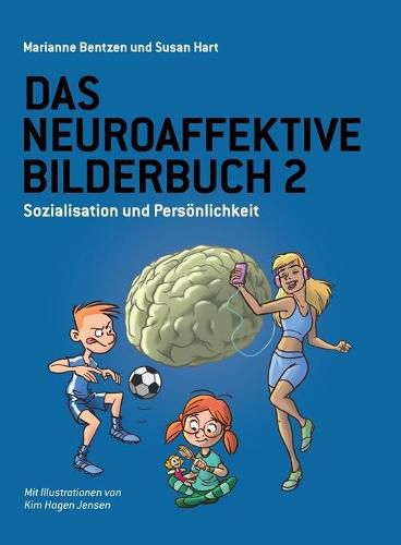 Cover image for Das Neuroaffektive Bilderbuch 2: Sozialisation und Persoenlichkeit