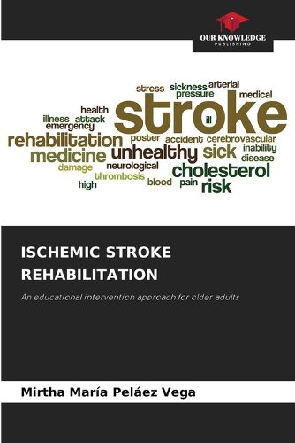 Cover image for Ischemic Stroke Rehabilitation