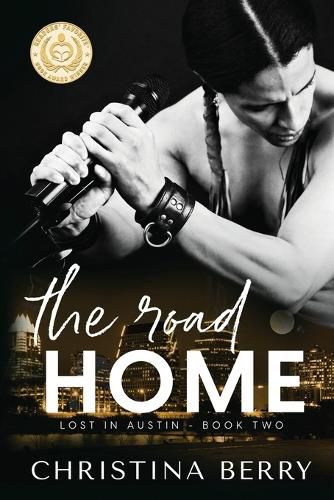 Cover image for The Road Home: Lost in Austin Book 2