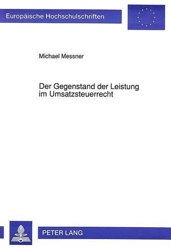 Cover image for Der Gegenstand Der Leistung Im Umsatzsteuerrecht