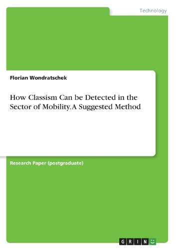 Cover image for How Classism Can be Detected in the Sector of Mobility. A Suggested Method