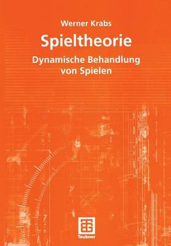 Cover image for Spieltheorie: Dynamische Behandlung von Spielen