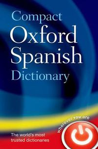 Cover image for Compact Oxford Spanish Dictionary