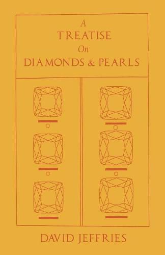 A Treatise on Diamonds & Pearls