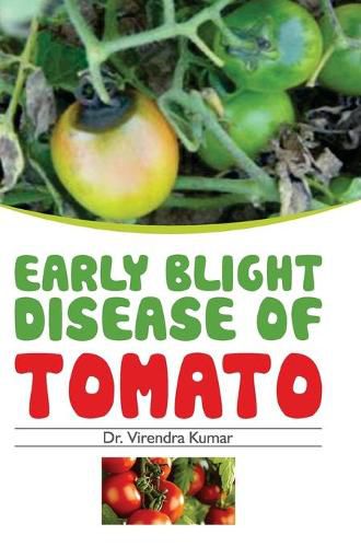 Cover image for Early Blight Disease of Tomato