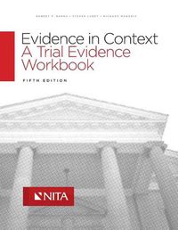 Cover image for Evidence in Context: A Trial Evidence Workbook