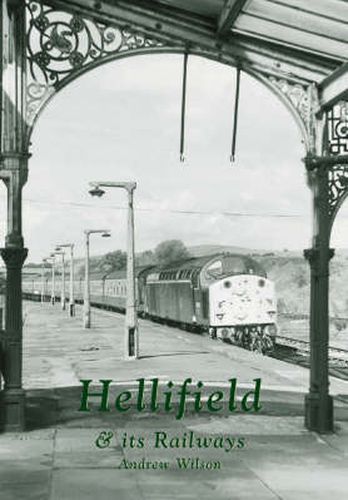 Cover image for Hellifield and Its Railways