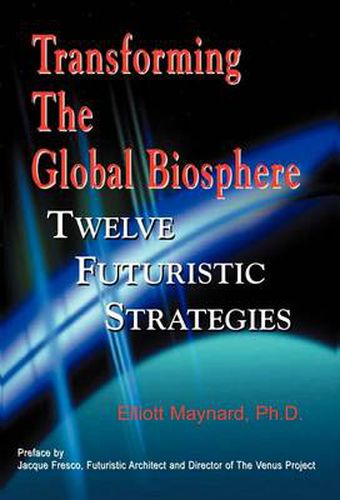 Cover image for Transforming the Global Biosphere