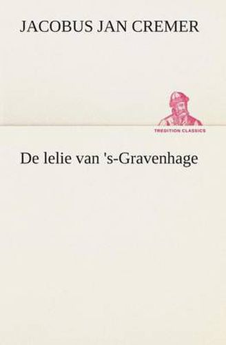 Cover image for De lelie van 's-Gravenhage