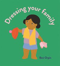 Cover image for Dressing Your Family
