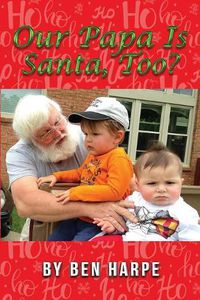 Cover image for Our Papa Is Santa, Too?