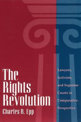 Cover image for The Rights Revolution: Lawyers, Activists and Supreme Courts in Comparative Perspective