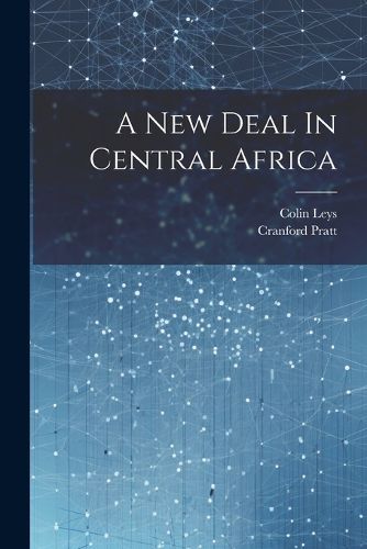 A New Deal In Central Africa