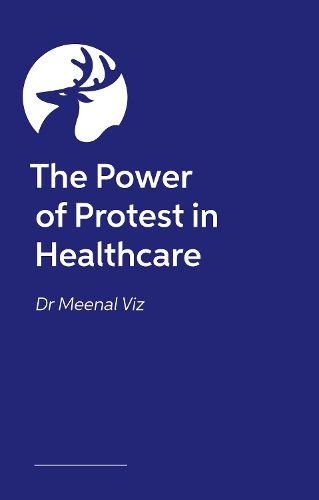 The Power of Protest in Healthcare